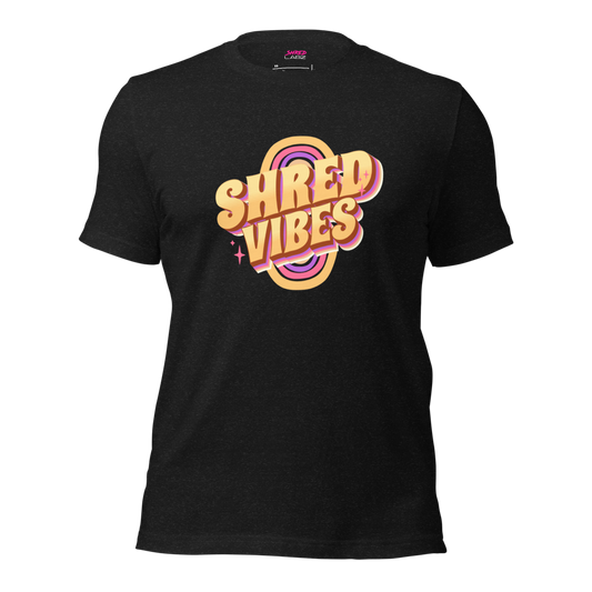 Shred Vibes T